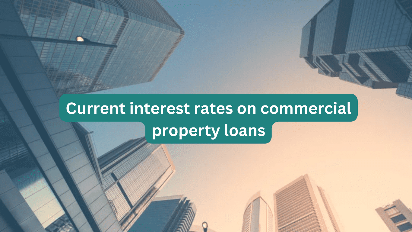 current interest rates on commercial property loans