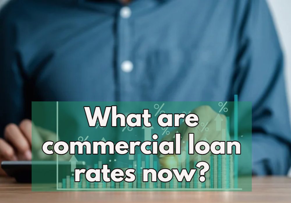 What are current US commercial loan rates?